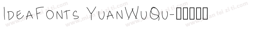 IdeaFonts YuanWuQu字体转换